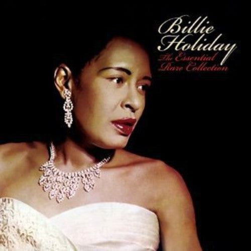 the album cover for Billie Holiday - Essential Rare Collection