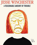 the album cover for Jesse Winchester - Reasonable Amount of Trouble