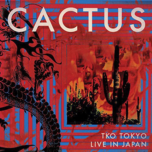the album cover for Cactus - Tko Tokyo-Live in Japan