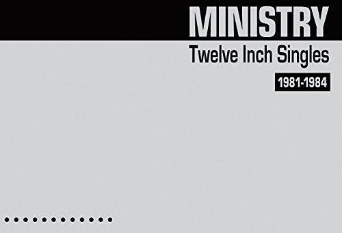 the album cover for Ministry - Twelve Inch Singles