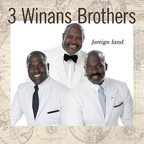 the album cover for 3 Winans Brothers - Foreign Land