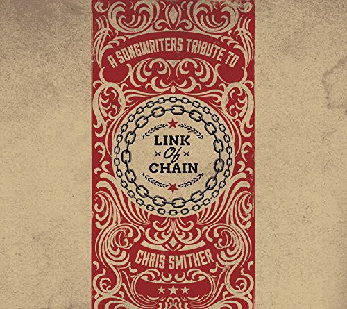 the album cover for Various Artists - Link Of Chain - A Songwriters Tribute To / Var