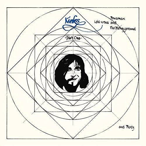 the album cover for The Kinks - Lola Versus Powerman & The Moneygoround, Part One [2 CD][Deluxe Edition]