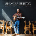 the album cover for Spencer Burton - Don't Let the World See Your Love