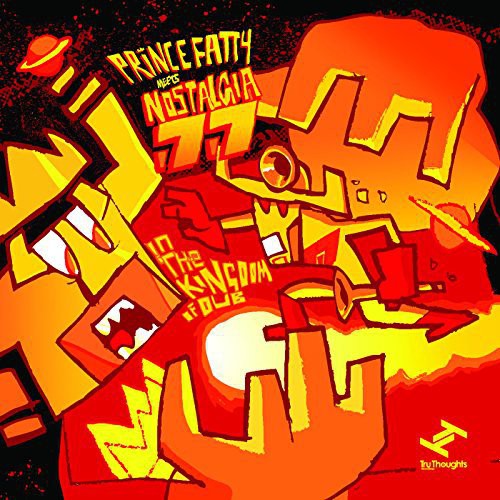 the album cover for Prince Fatty Meets Nostalgia 77 - Kingdom of Dub