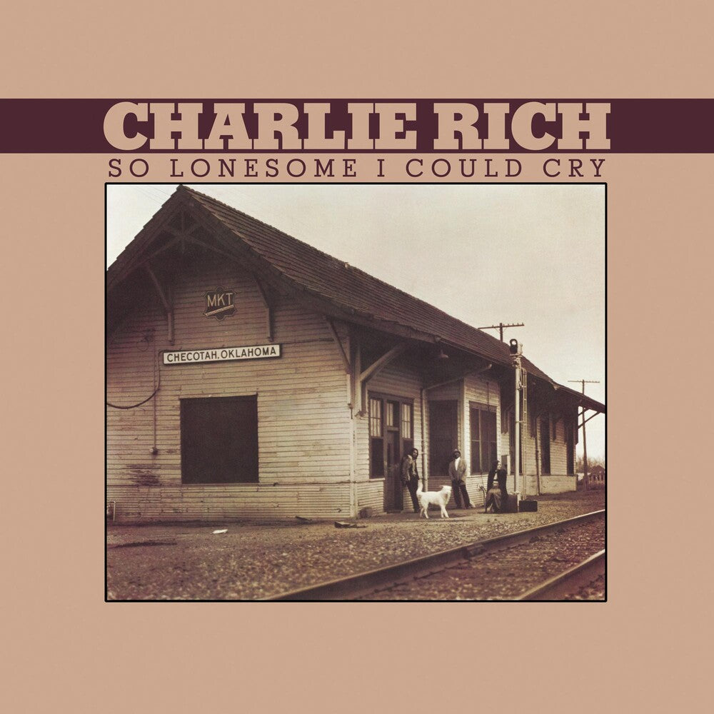 the album cover for Charlie Rich - So Lonesome I Could Cry [Vinyl]