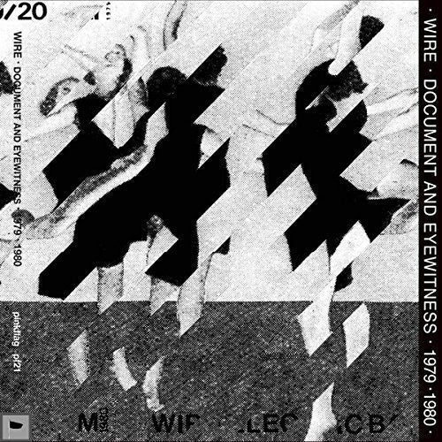 the album cover for Wire - Document & Eyewitness 1979-1980