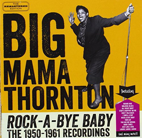 the album cover for Big Mama Thornton - Rock-A-Bye Baby