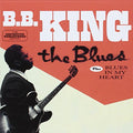 the album cover for B.B. King - Blues + Blues in My Heart