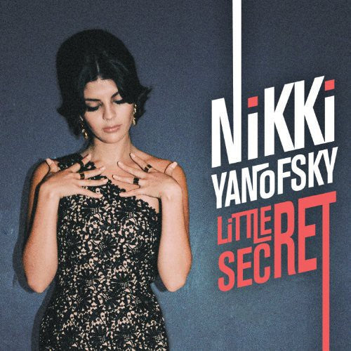 the album cover for Nikki Yanofsky - Little Secret [Import]