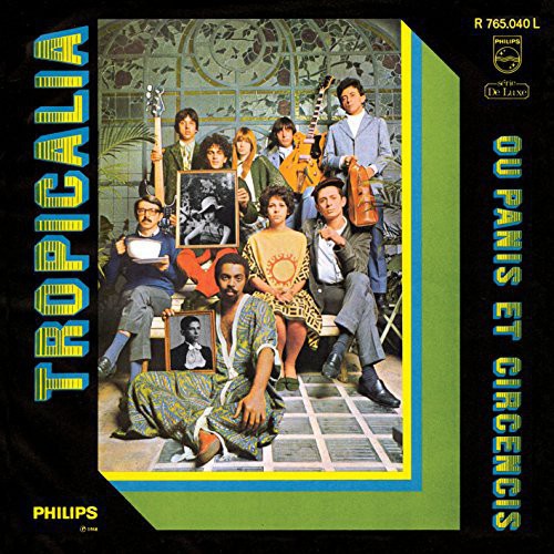 the album cover for Various Artists - Tropicalia-Ou Panis Et Circencis