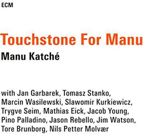 the album cover for Manu Katche - Touchstone for Manu