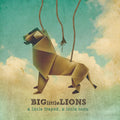 the album cover for Big Little Lions - Little Frayed a Little Torn