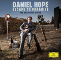 the album cover for DANIEL HOPE - Escape to Paradise: The Hollywood Album
