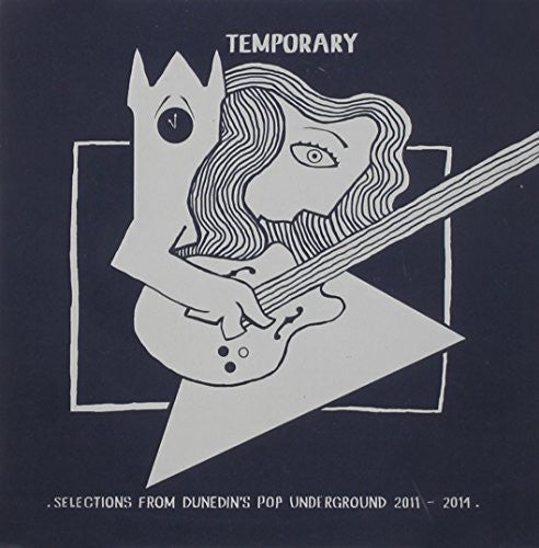the album cover for Temporary Selections From Dunedins Pop / Various - Temporary: Selections from Dunedins Pop / Various
