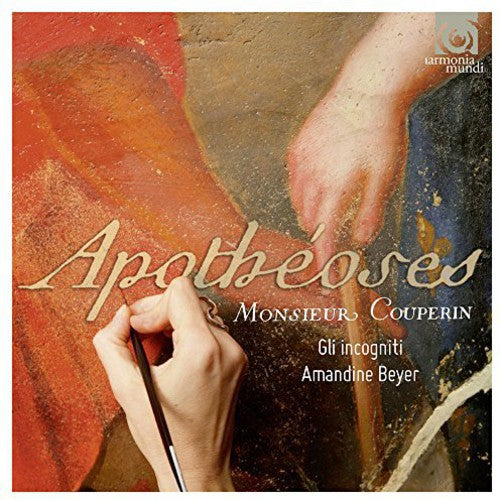 the album cover for Couperin / Beyer / Gli Incogniti - Apotheoses