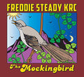 the album cover for Freddie Krc Steady - Mockingbird
