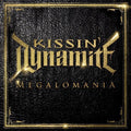the album cover for Kissin' Dynamite - Megalomania