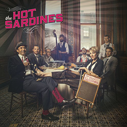 the album cover for The Hot Sardines - Hot Sardines