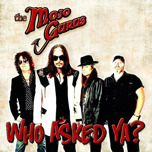 the album cover for The Mojo Gurus - Who Asked Ya
