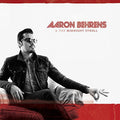 the album cover for Aaron Behrens & Midnight Stroll - Aaron Behrens & the Midnight Stroll
