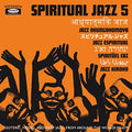 the album cover for Spiritual Jazz 5 The World / Various Uk - Spiritual Jazz 5: World / Various
