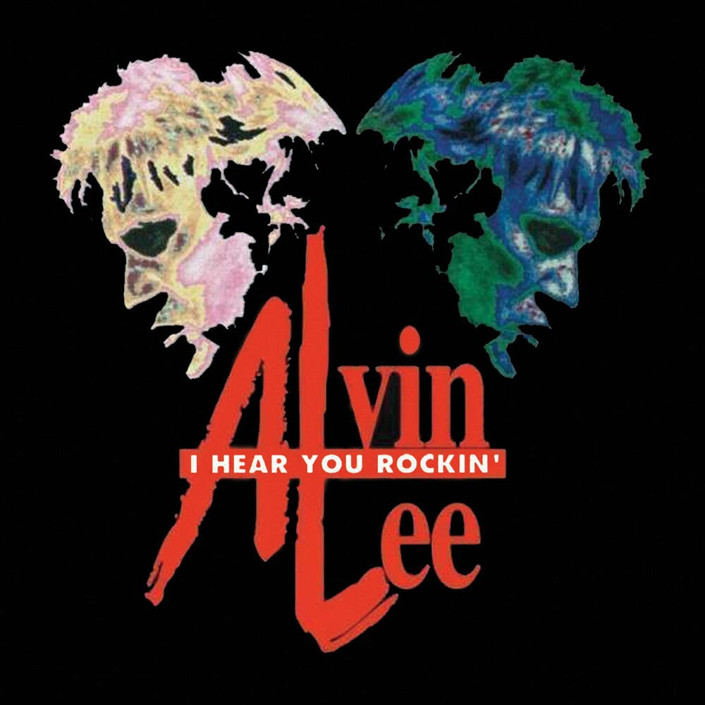 the album cover for Alvin Lee - I Hear You Rockin