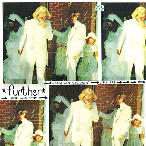 the album cover for Further - Where Were You Then [Digipak]