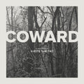 the album cover for Haste The Day - Coward