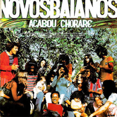 the album cover for Novos Baianos - Acabou Chorare