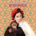 the album cover for Sarah Silverman - We Are Miracles [Vinyl]