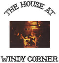 the album cover for Windy Corner - House at Windy Corner