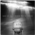 the album cover for Blake Shelton - Bringing Back the Sunshine