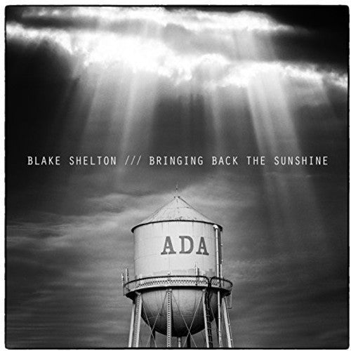 the album cover for Blake Shelton - Bringing Back the Sunshine
