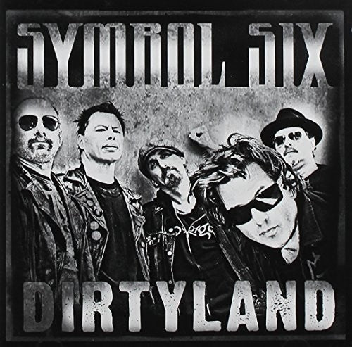 the album cover for Symbol Six - Dirtyland