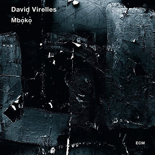 the album cover for David Virelles - Virelles, David : Mboko