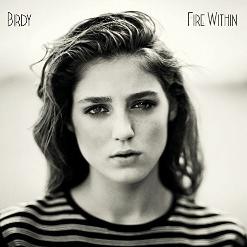 the album cover for Birdy - Fire Within [Download Included]