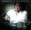 the album cover for Grady Champion - Bootleg Whiskey