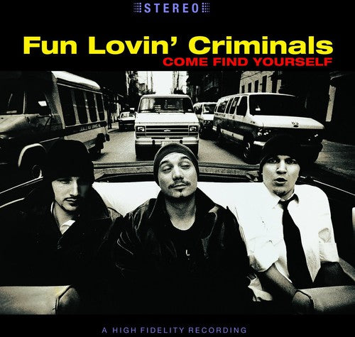 the album cover for Fun Lovin' Criminals - Come Find Yourself