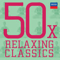 the album cover for 50 X Relaxing Classics / Various - 50 X Relaxing Classics / Various