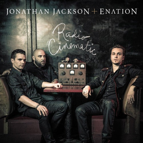 the album cover for Jonathan Jackson & Enation - Radio Cinematic