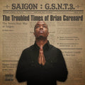 the album cover for Saigon - GSNT 3: The Troubled Times of Brian Carenard