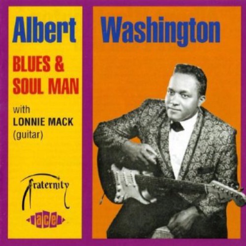the album cover for Albert Washington / Mack,Lonnie - Albert Washington Blues & Soul Man