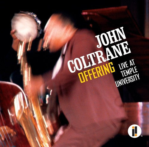the album cover for John Coltrane - Offering: Live At Temple University [Vinyl]