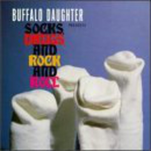the album cover for Buffalo Daughter - Socks Drugs and Rock & Roll