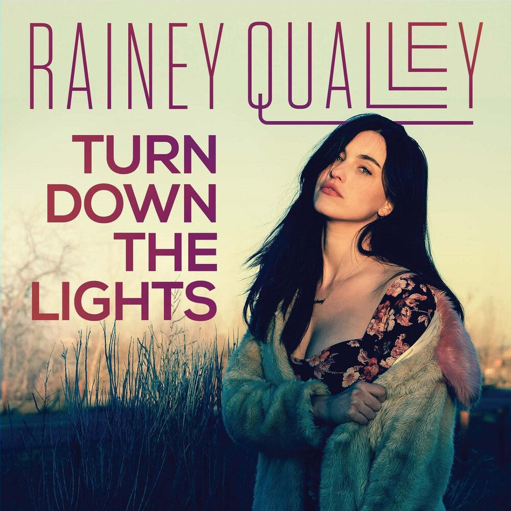the album cover for Rainey Qualley - Turn Down the Lights