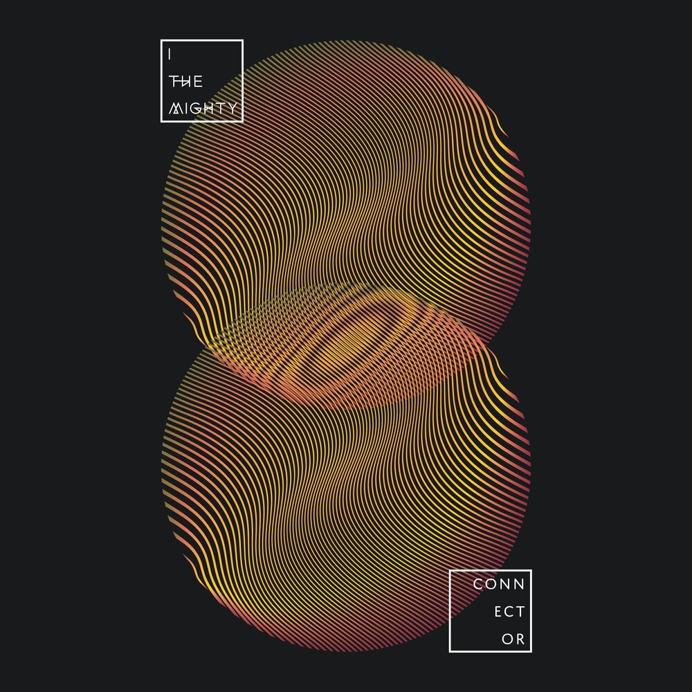the album cover for I The Mighty - Connector