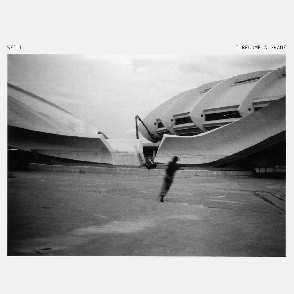 the album cover for Seoul - I Become A Shade [Vinyl]