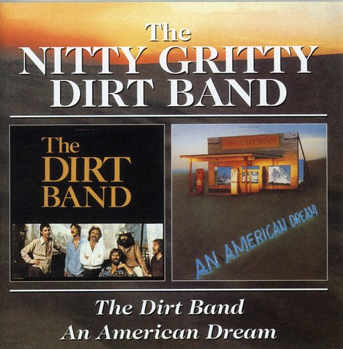 the album cover for Nitty Gritty Dirt Band - Dirt Band/American Dream [Import]