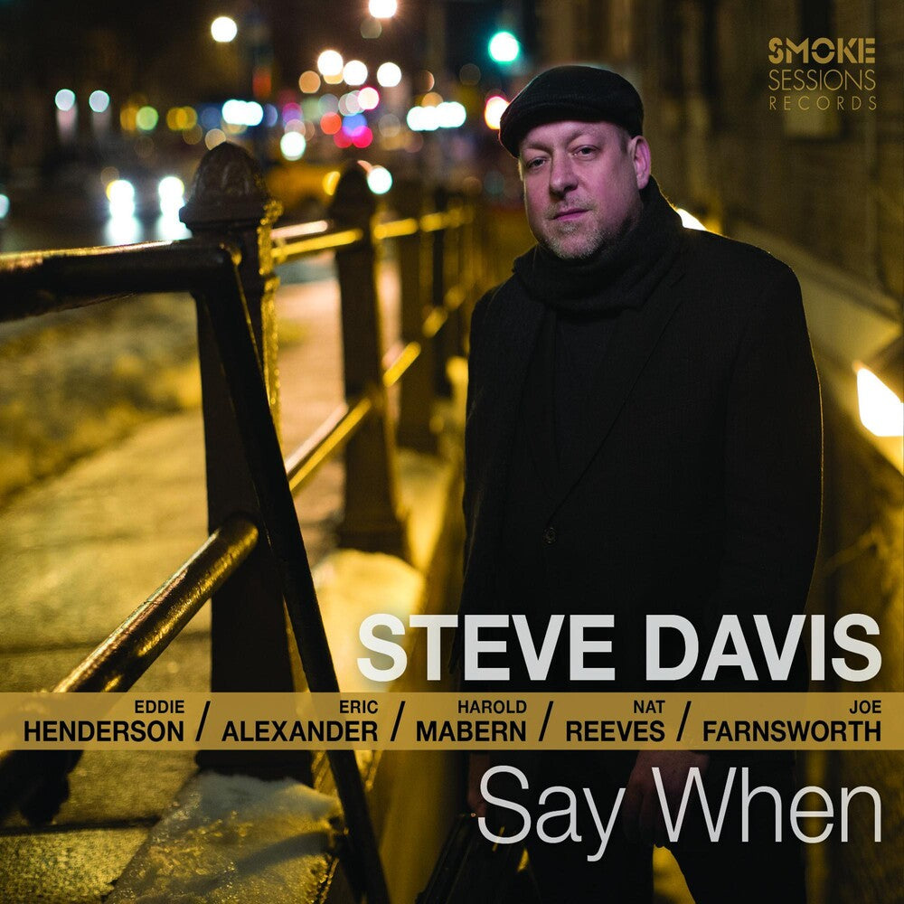 the album cover for Steve Davis - Say When [Digipak]
